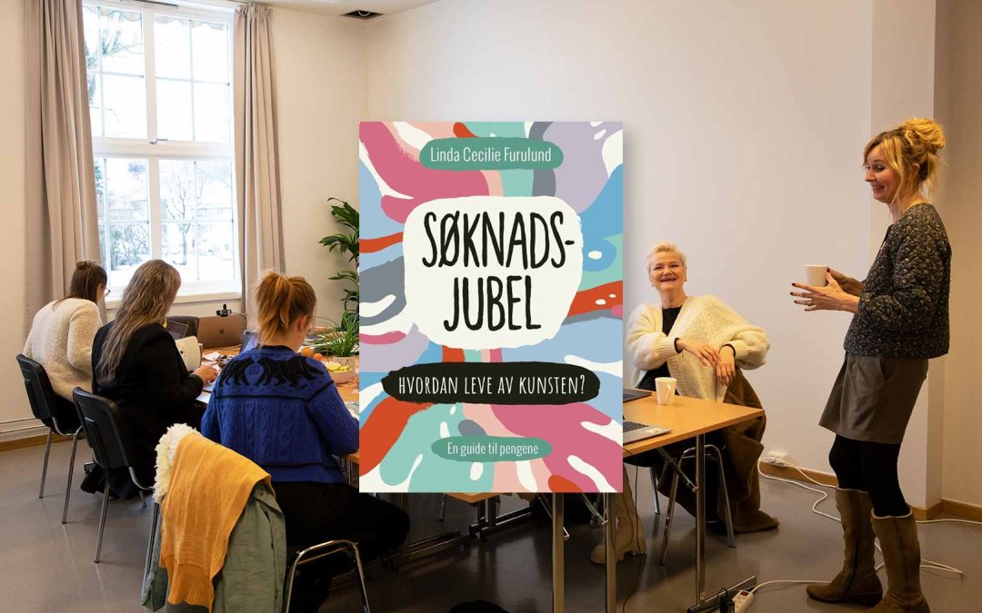 «Søknadsjubel – Hvordan leve av kunsten»